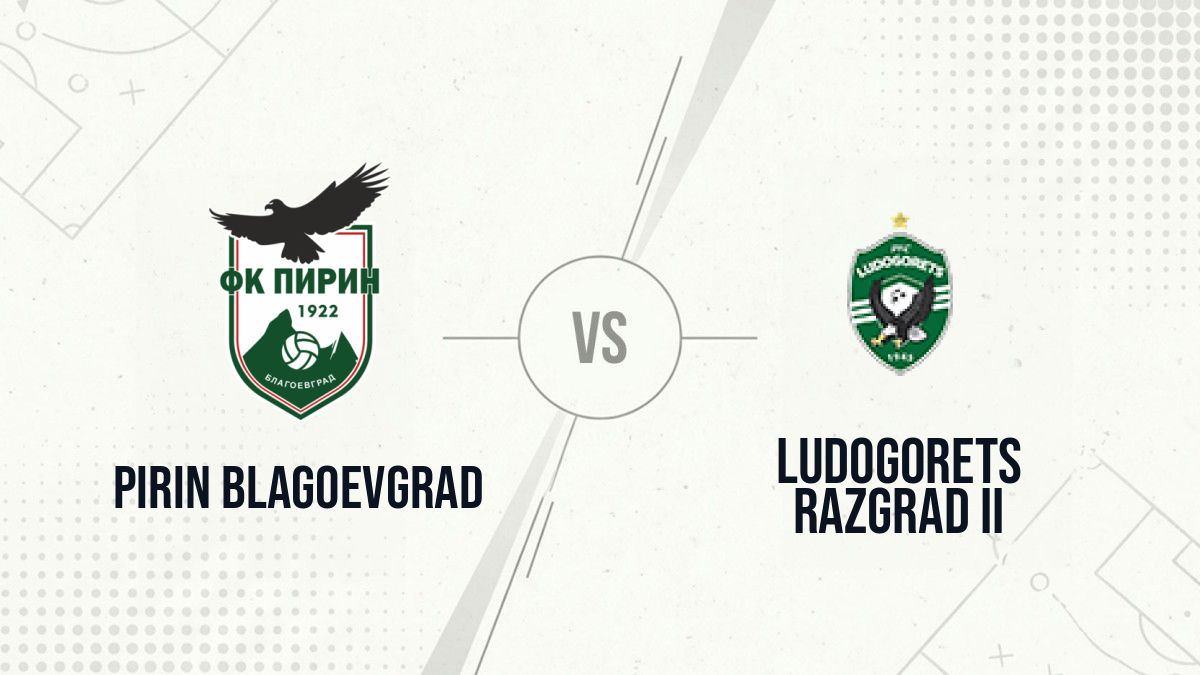 Pronostic Pirin Blagoevgrad Ludogorets Razgrad II
