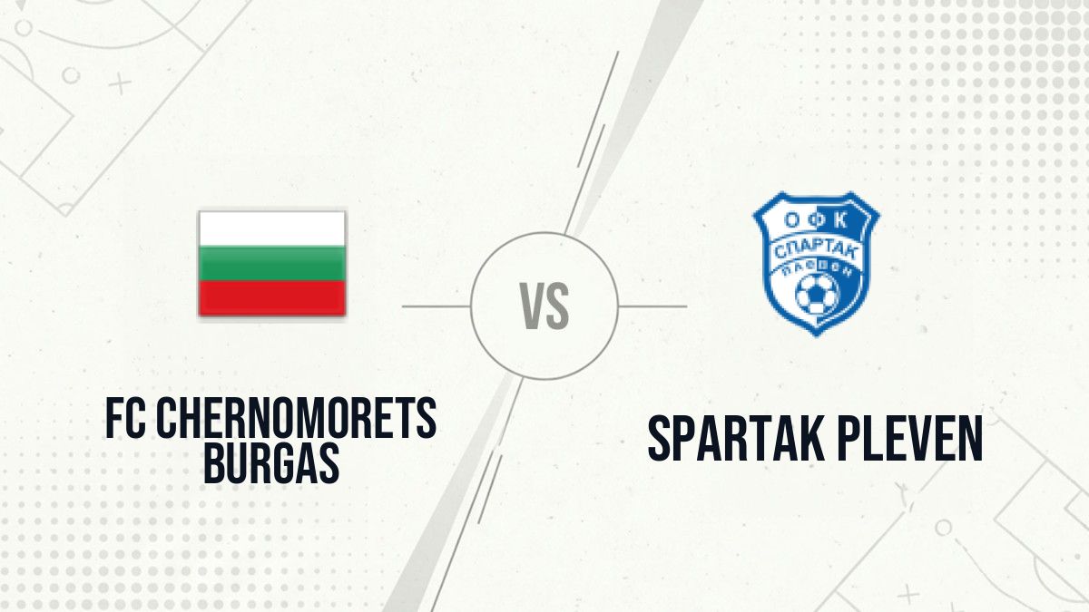 Pronostic FC Chernomorets Burgas Spartak Pleven