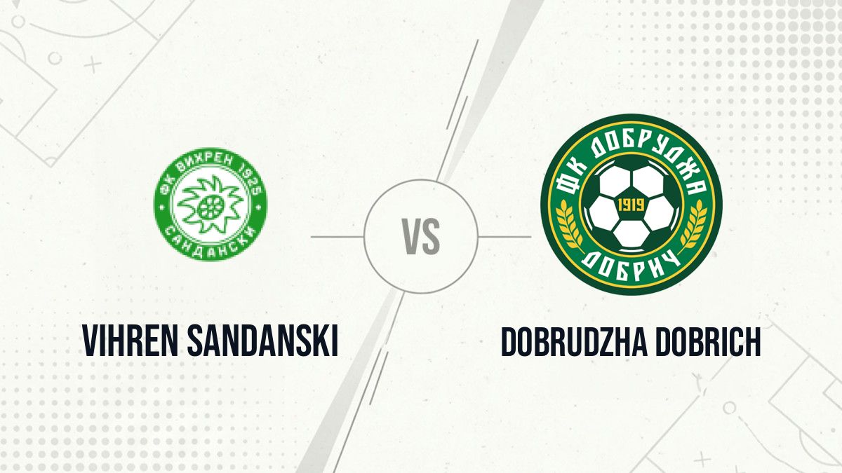 Pronostic Vihren Sandanski Dobrudzha Dobrich