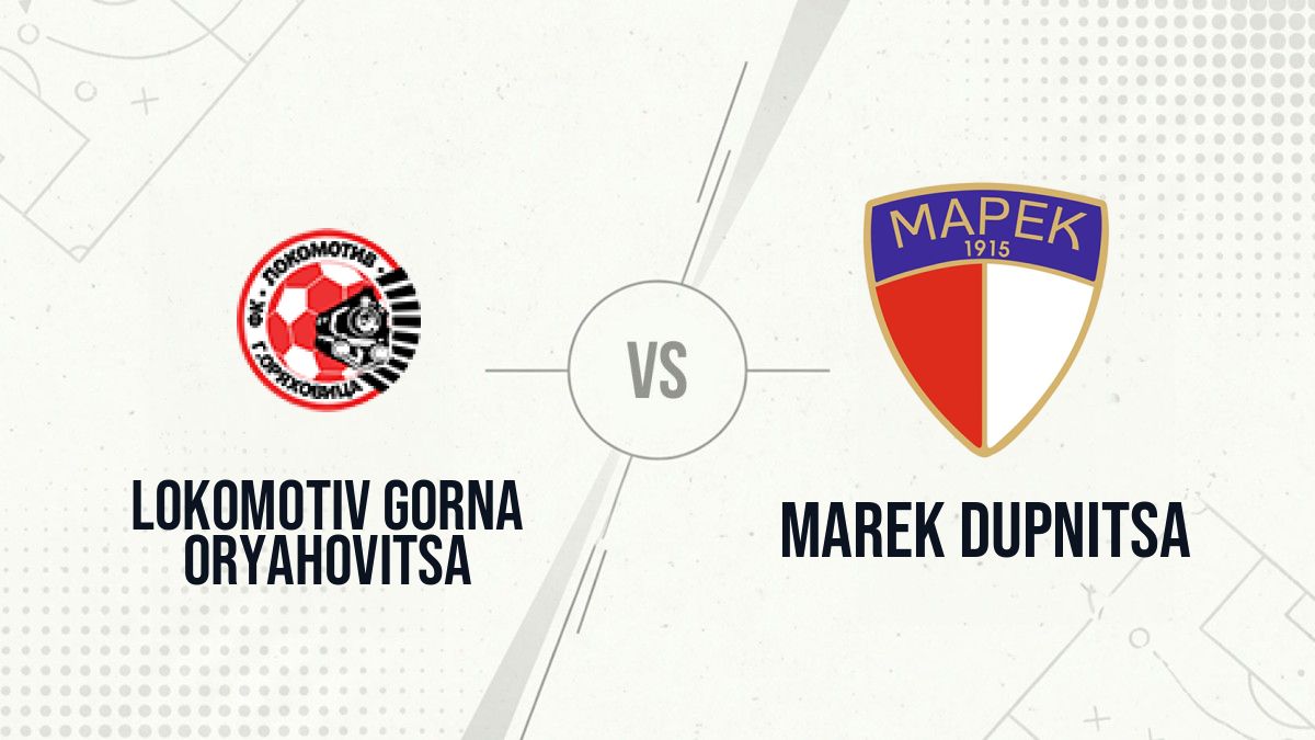 Pronostic Lokomotiv Gorna Oryahovitsa Marek Dupnitsa