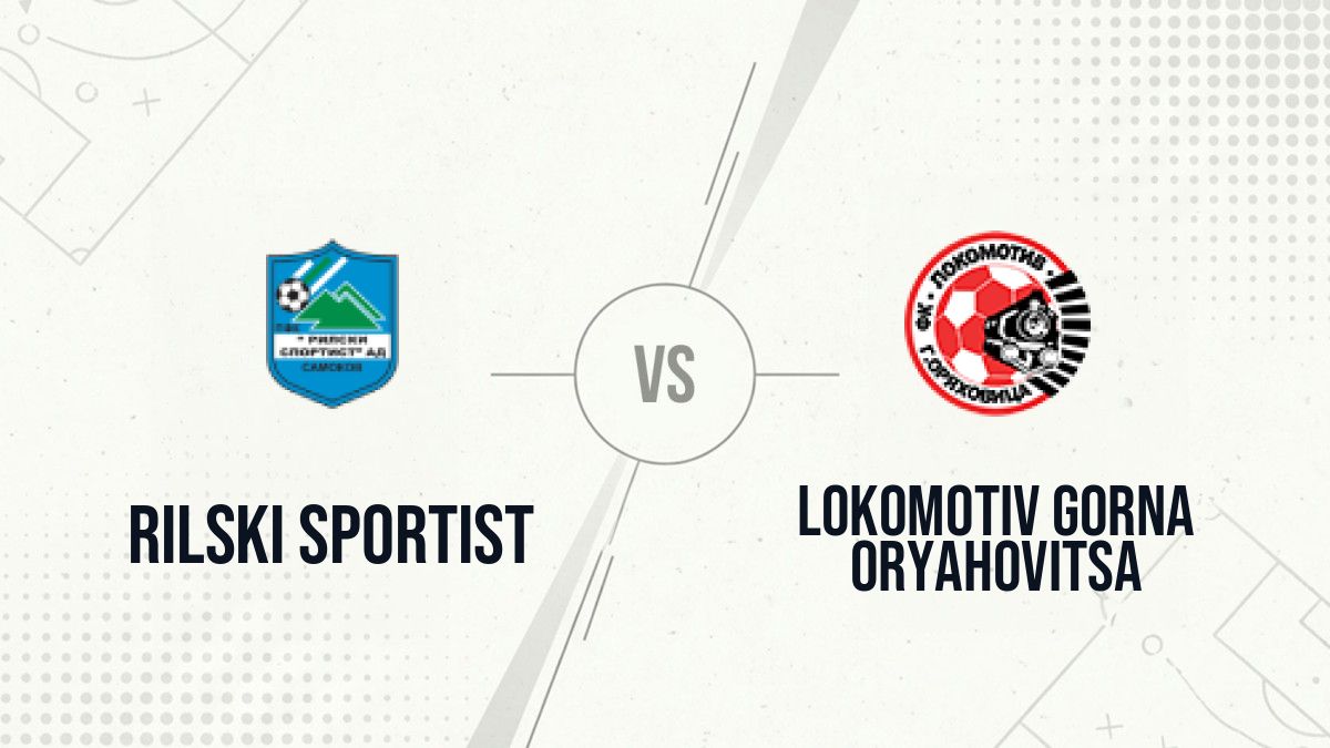 Pronostic Rilski Sportist Lokomotiv Gorna Oryahovitsa