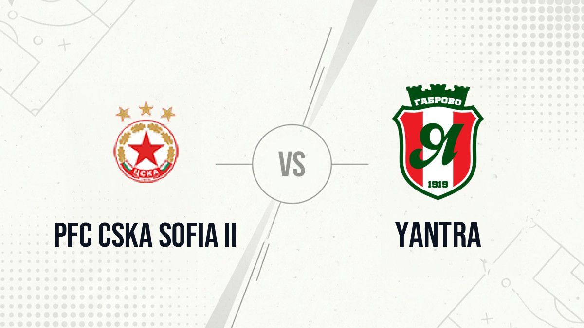 Pronostic PFC CSKA Sofia II Yantra