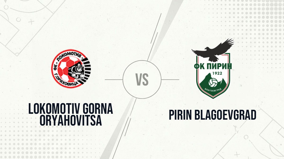 Pronostic Lokomotiv Gorna Oryahovitsa Pirin Blagoevgrad