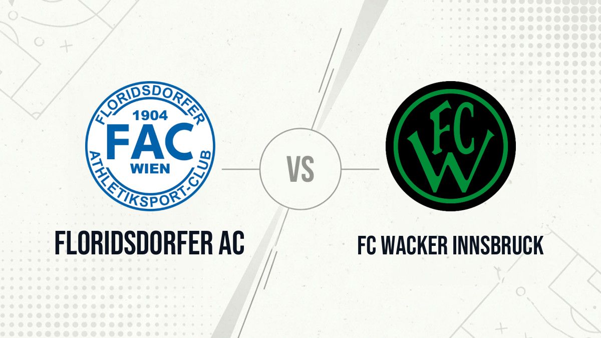 Pronostic Floridsdorfer AC FC Wacker Innsbruck