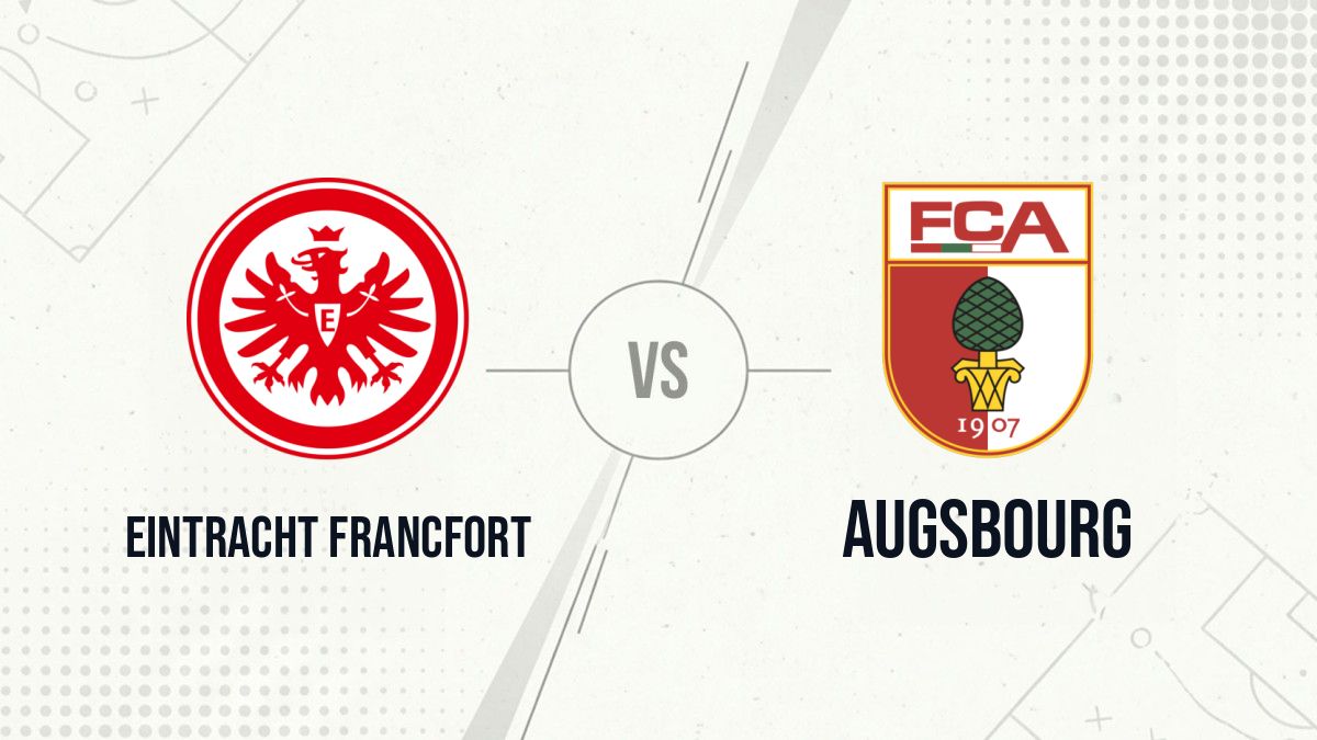 Pronostic Eintracht Francfort Augsbourg