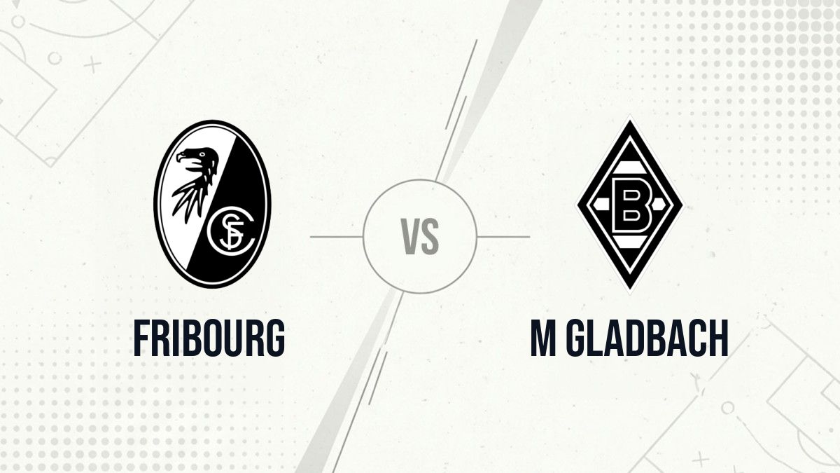 Pronostic Fribourg M Gladbach