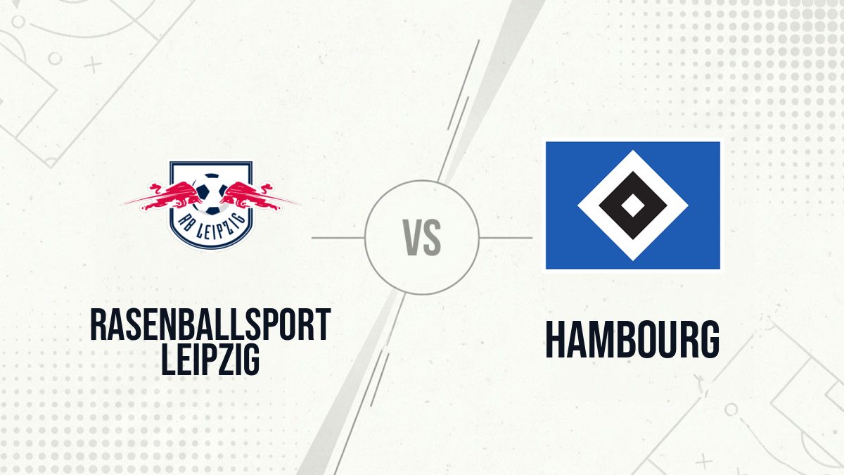 Pronostic RasenBallsport Leipzig Hambourg