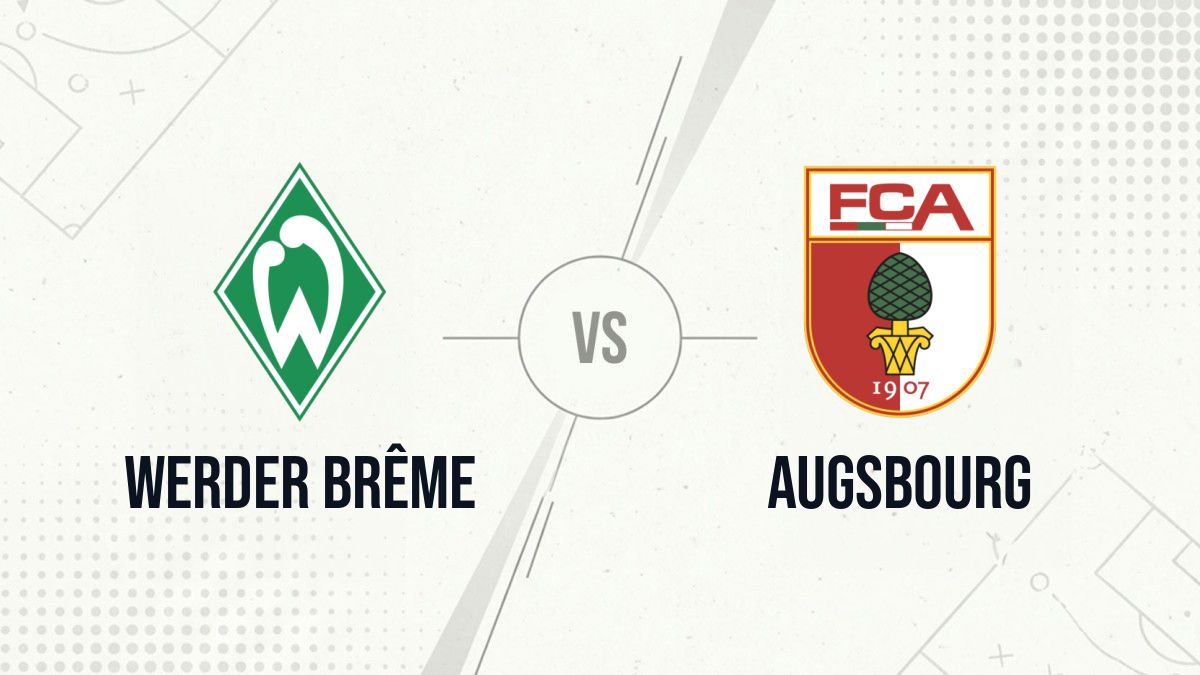 Pronostic Werder Brême Augsbourg