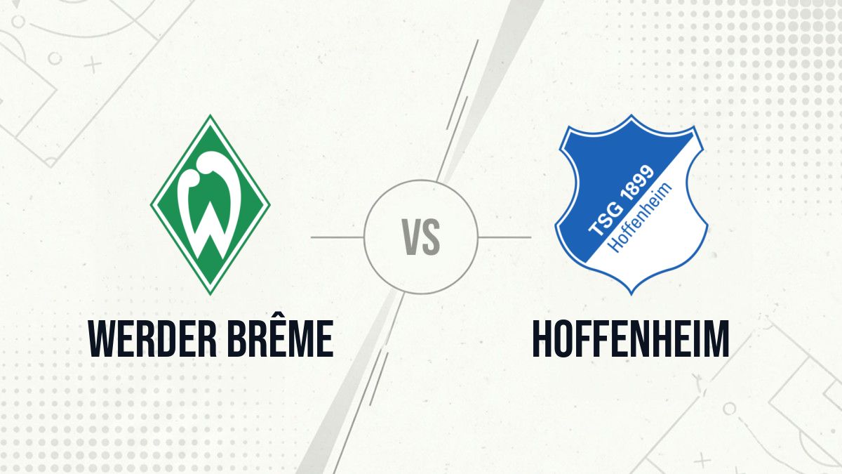 Pronostic Werder Brême Hoffenheim