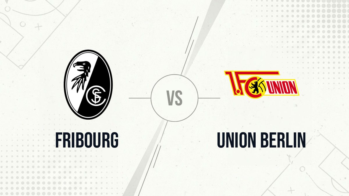 Pronostic Fribourg Union Berlin
