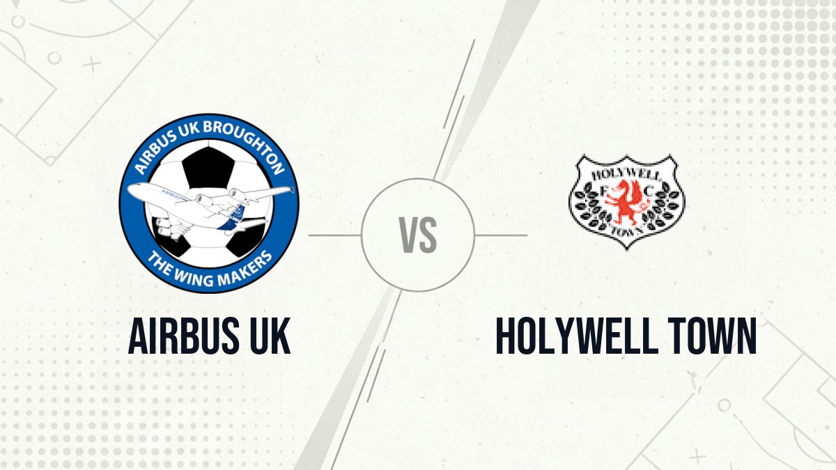 Pronostic Airbus UK Holywell Town