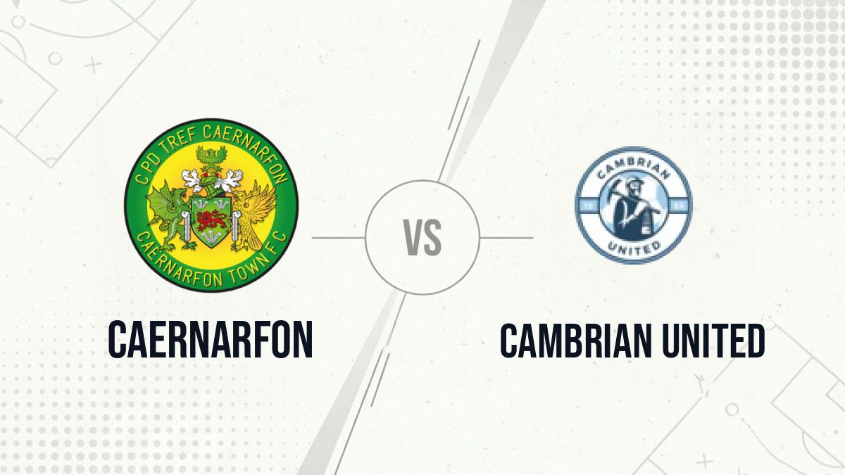Pronostic Caernarfon Cambrian United