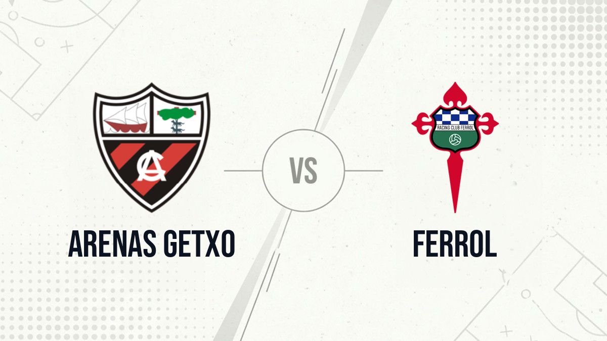 Pronostic Arenas Getxo Ferrol