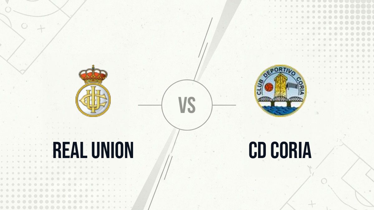 Pronostic Real Union CD Coria