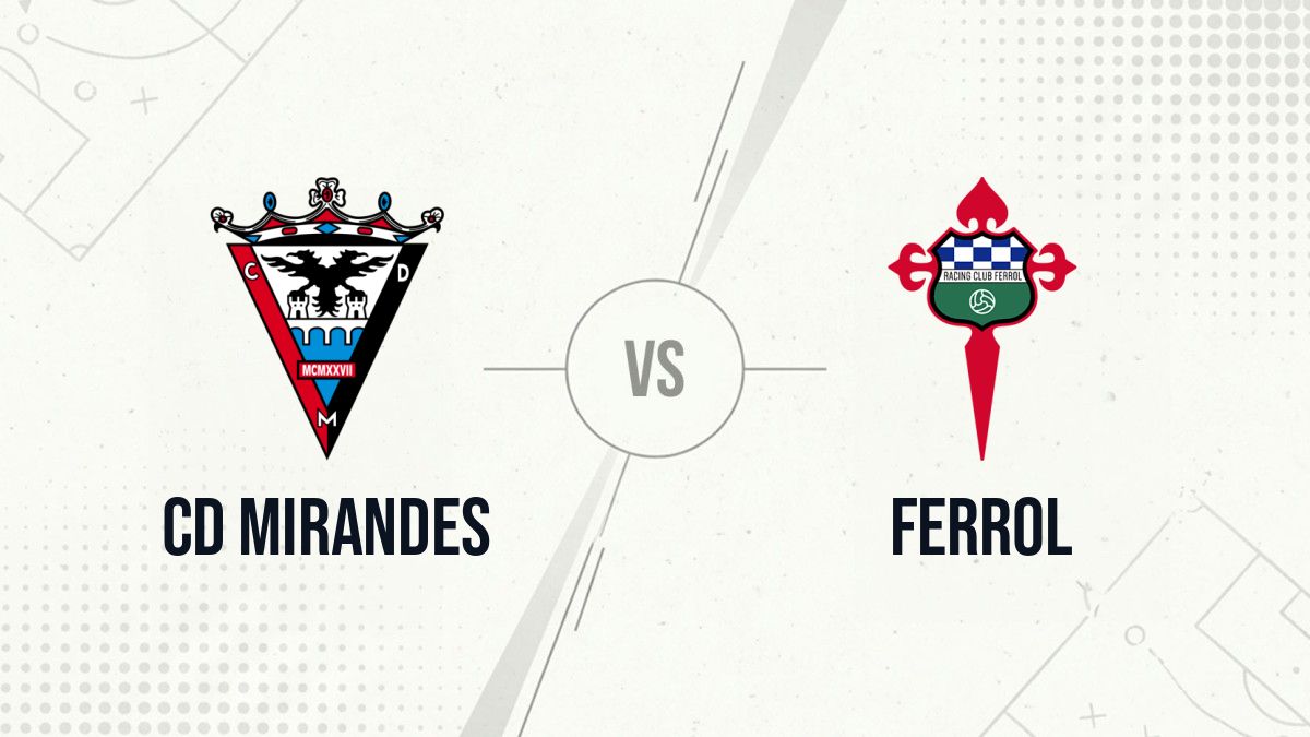 Pronostic CD Mirandes Ferrol