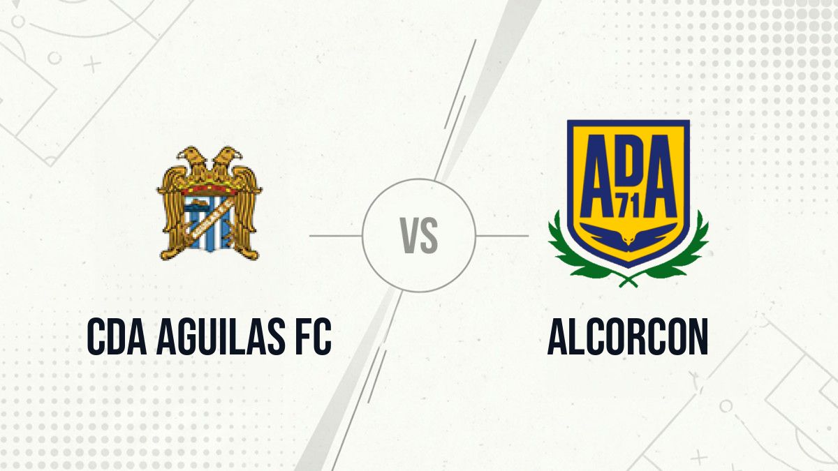Pronostic CDA Aguilas FC Alcorcon