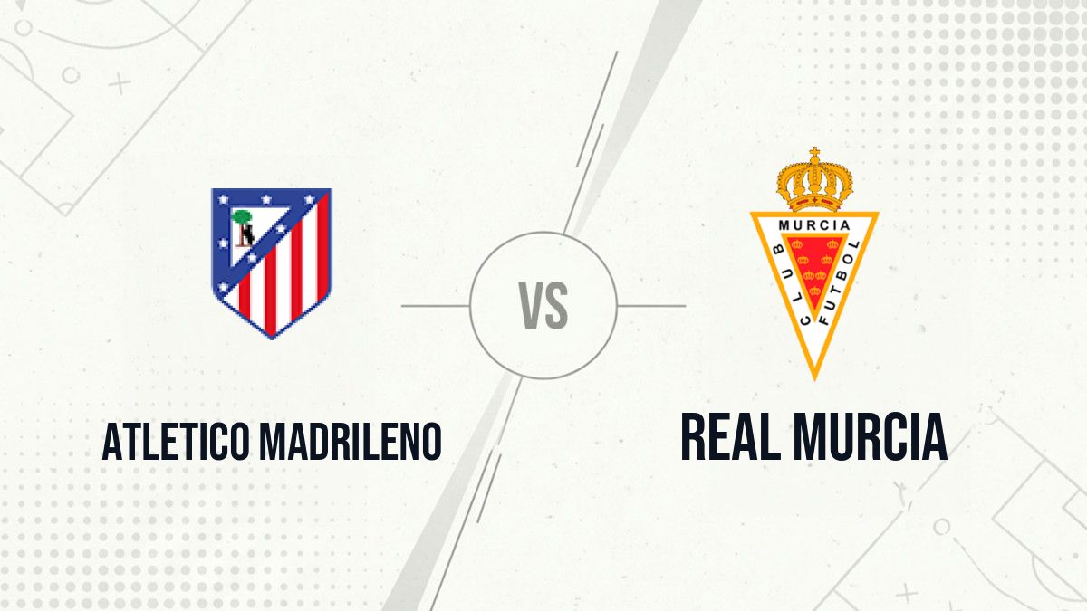 Pronostic Atletico Madrileno Real Murcia