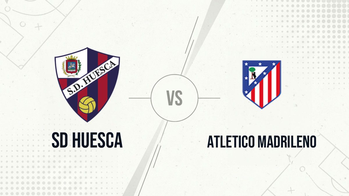Pronostic SD Huesca Atletico Madrileno