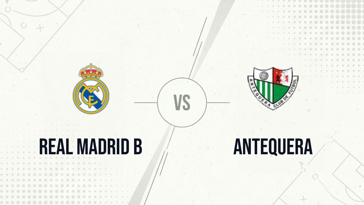 Pronostic Real Madrid B Antequera