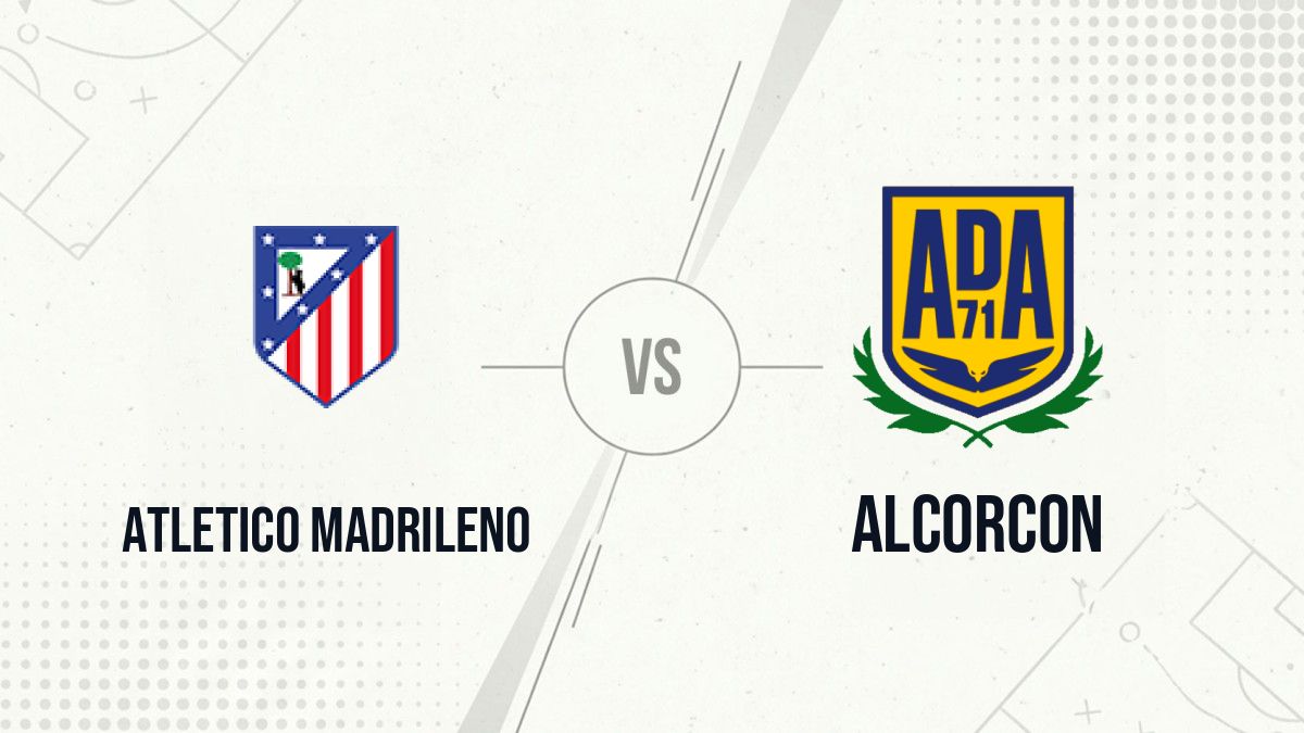 Pronostic Atletico Madrileno Alcorcon