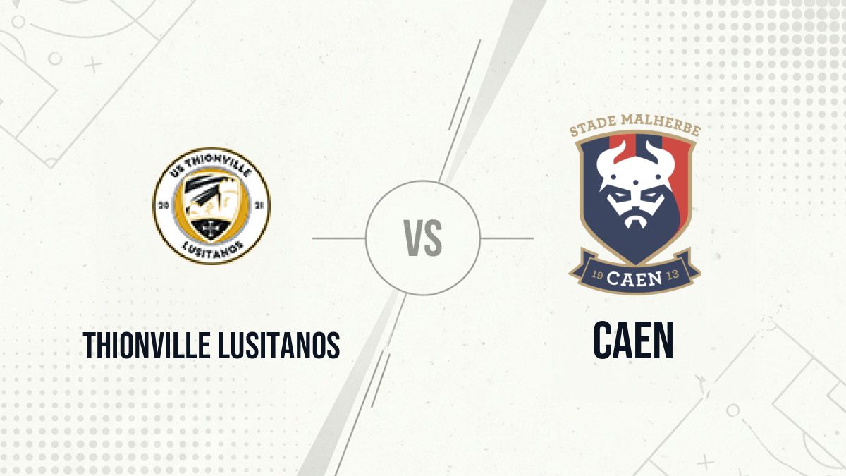 Pronostic Thionville Lusitanos Caen