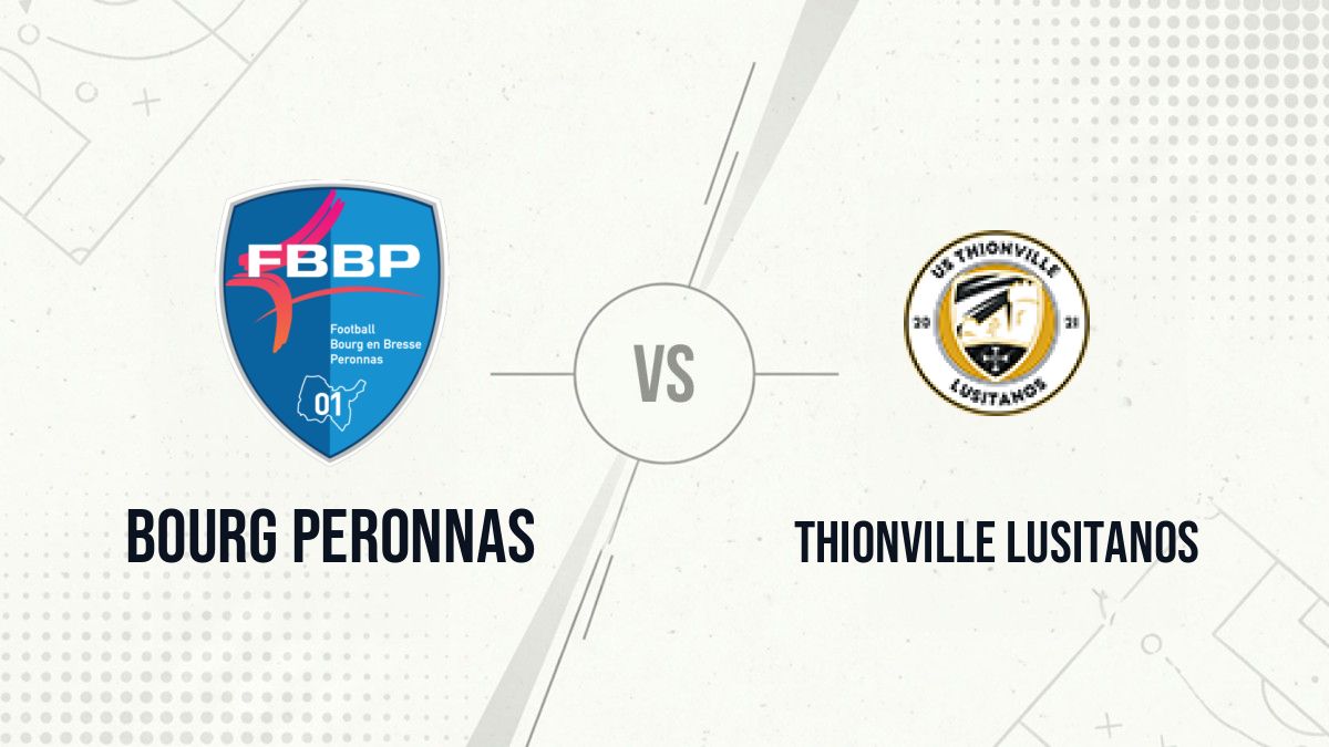 Pronostic Bourg Peronnas Thionville Lusitanos