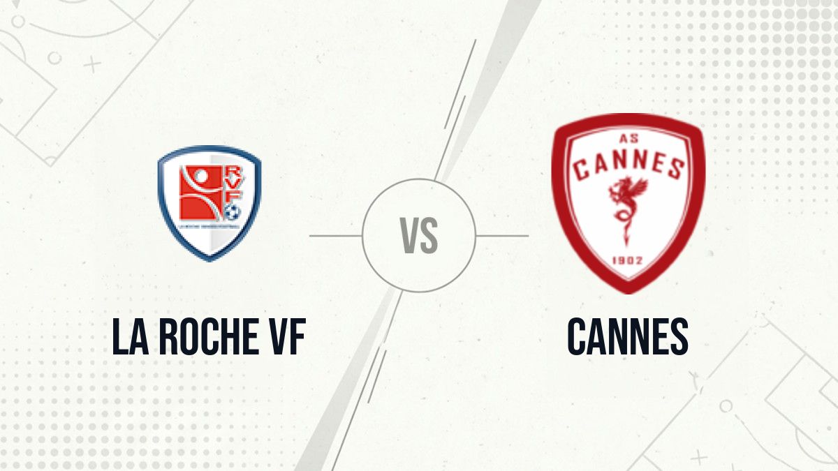 Pronostic La Roche VF Cannes