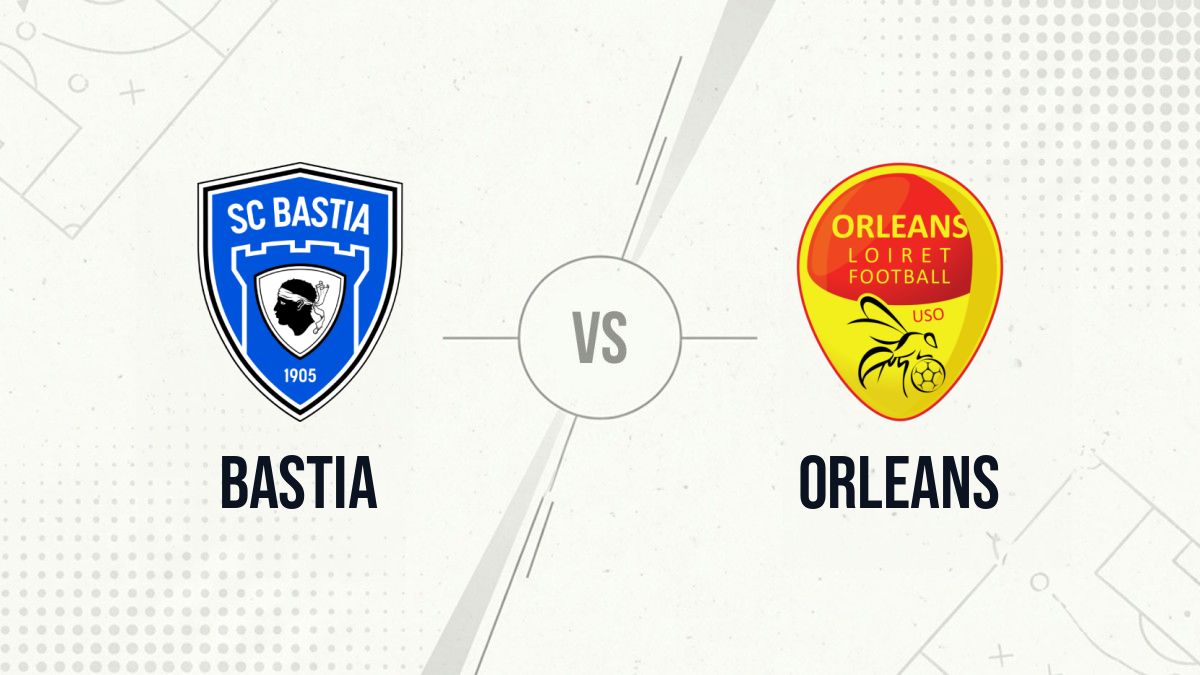 Pronostic Bastia Orleans