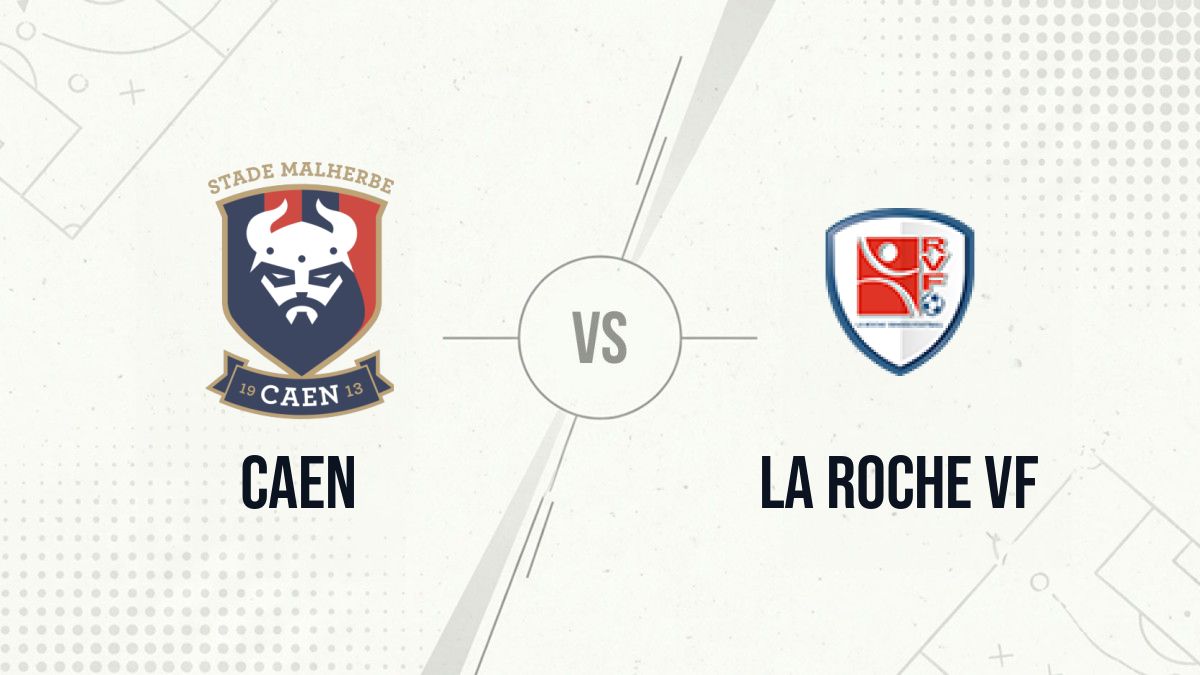 Pronostic Caen La Roche VF