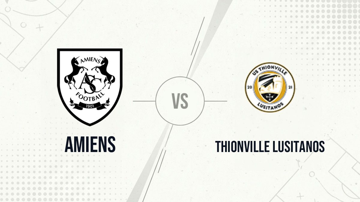 Pronostic Amiens Thionville Lusitanos
