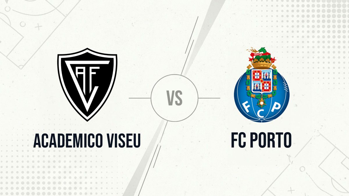 Pronostic Academico Viseu FC Porto
