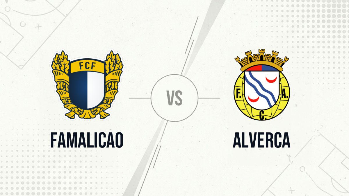 Pronostic Famalicao Alverca