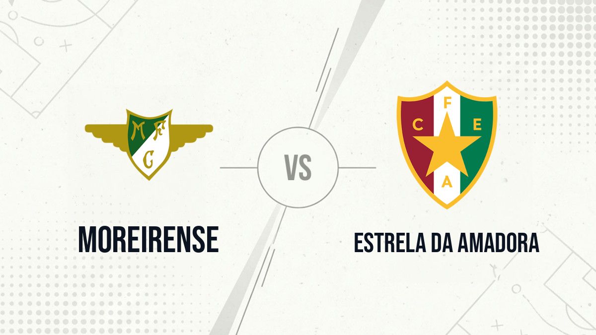 Pronostic Moreirense Estrela da Amadora