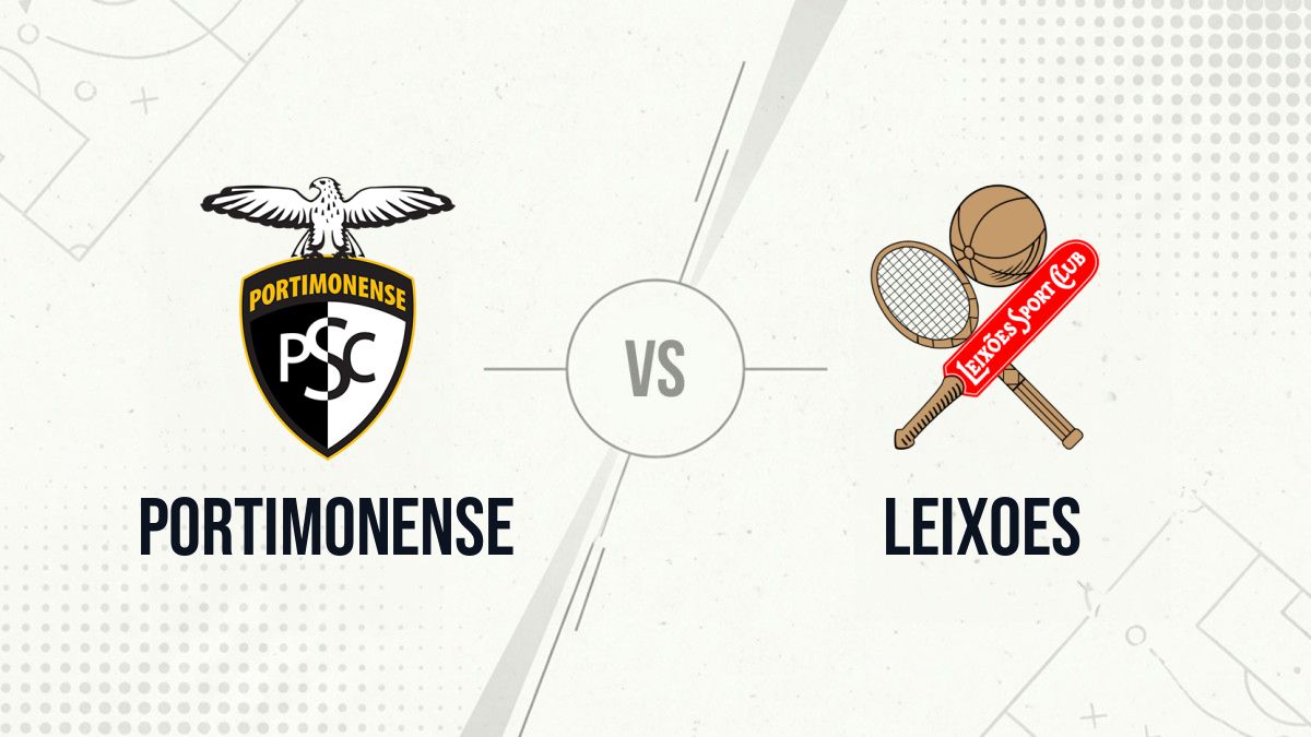 Pronostic Portimonense Leixoes