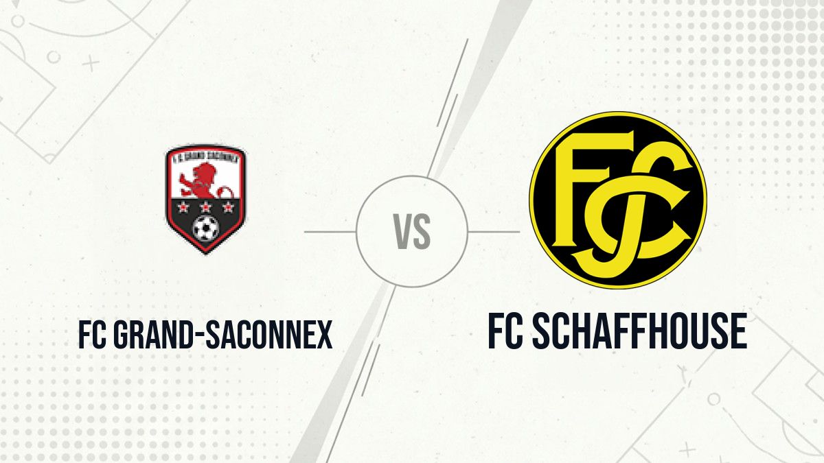 Pronostic FC Grand-Saconnex FC Schaffhouse