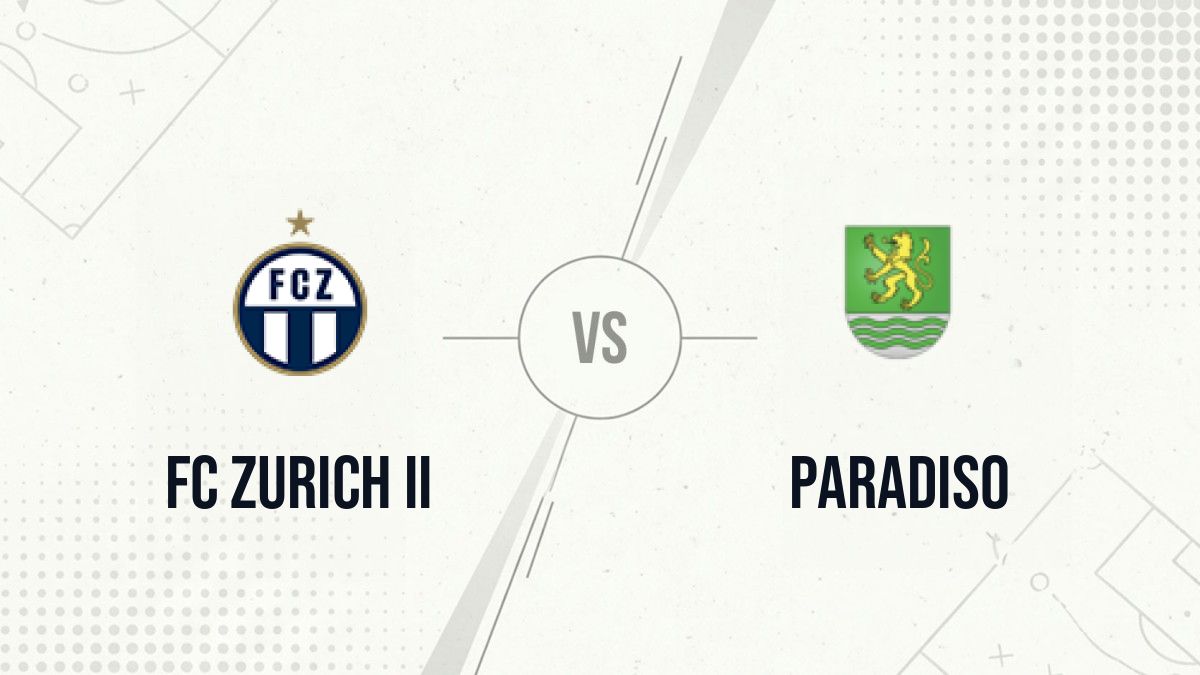 Pronostic FC Zurich II Paradiso