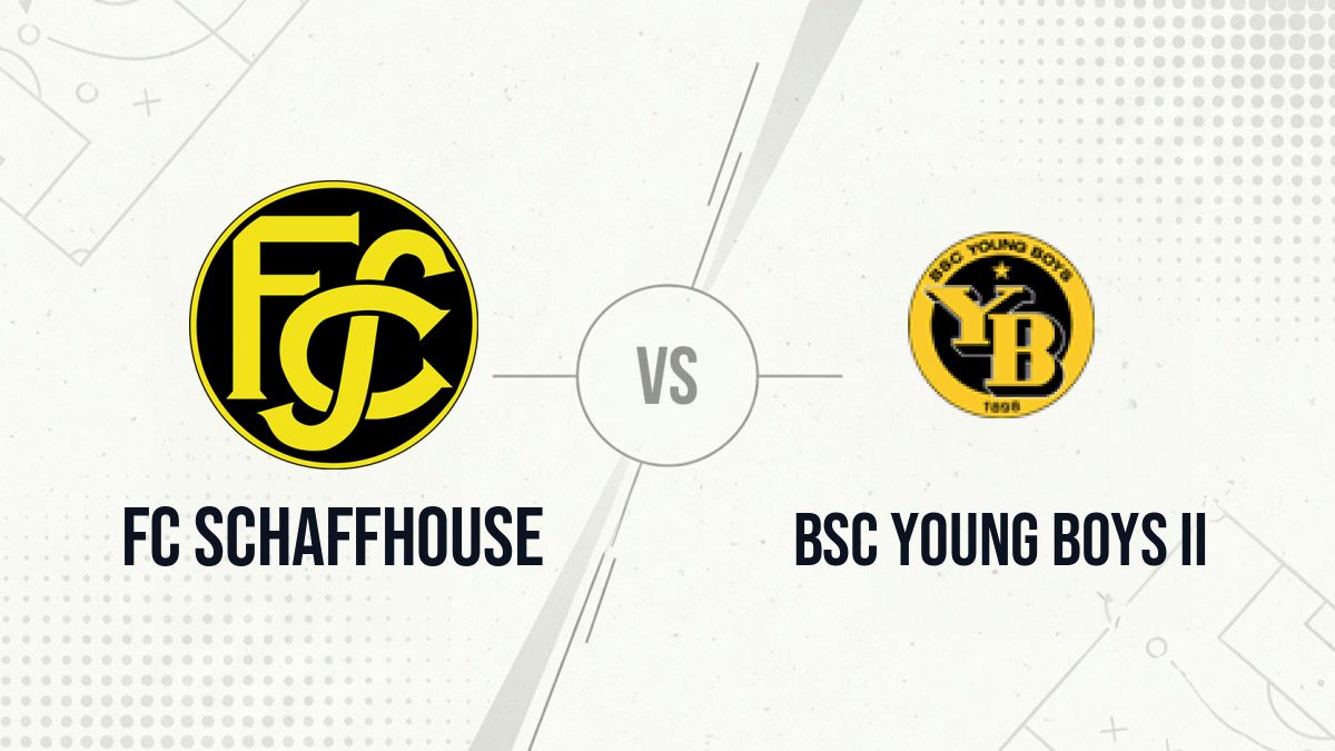 Pronostic FC Schaffhouse BSC Young Boys II