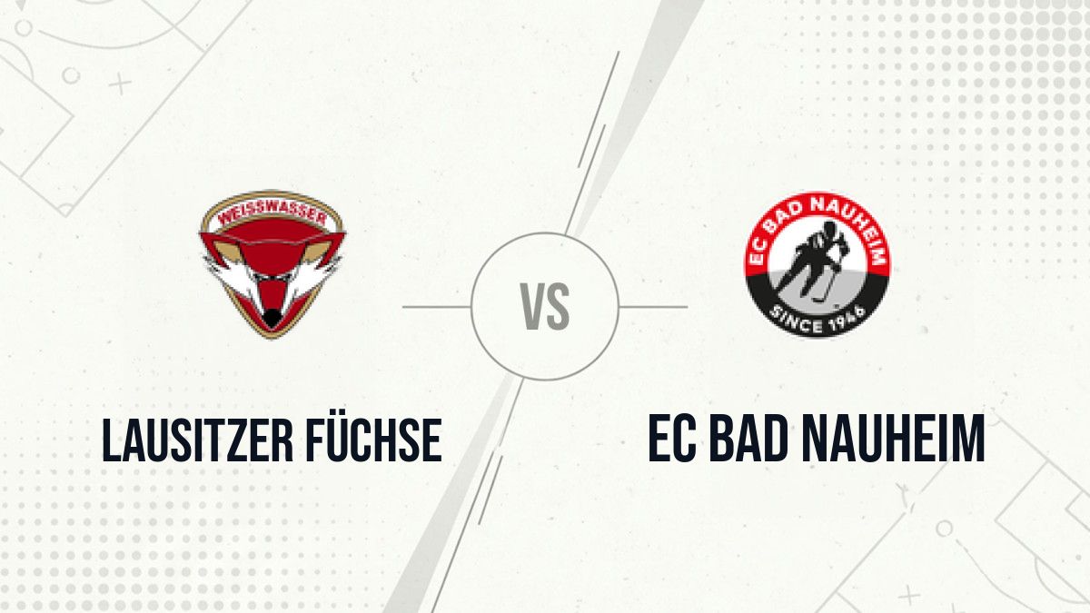 Pronostic Lausitzer Füchse EC Bad Nauheim