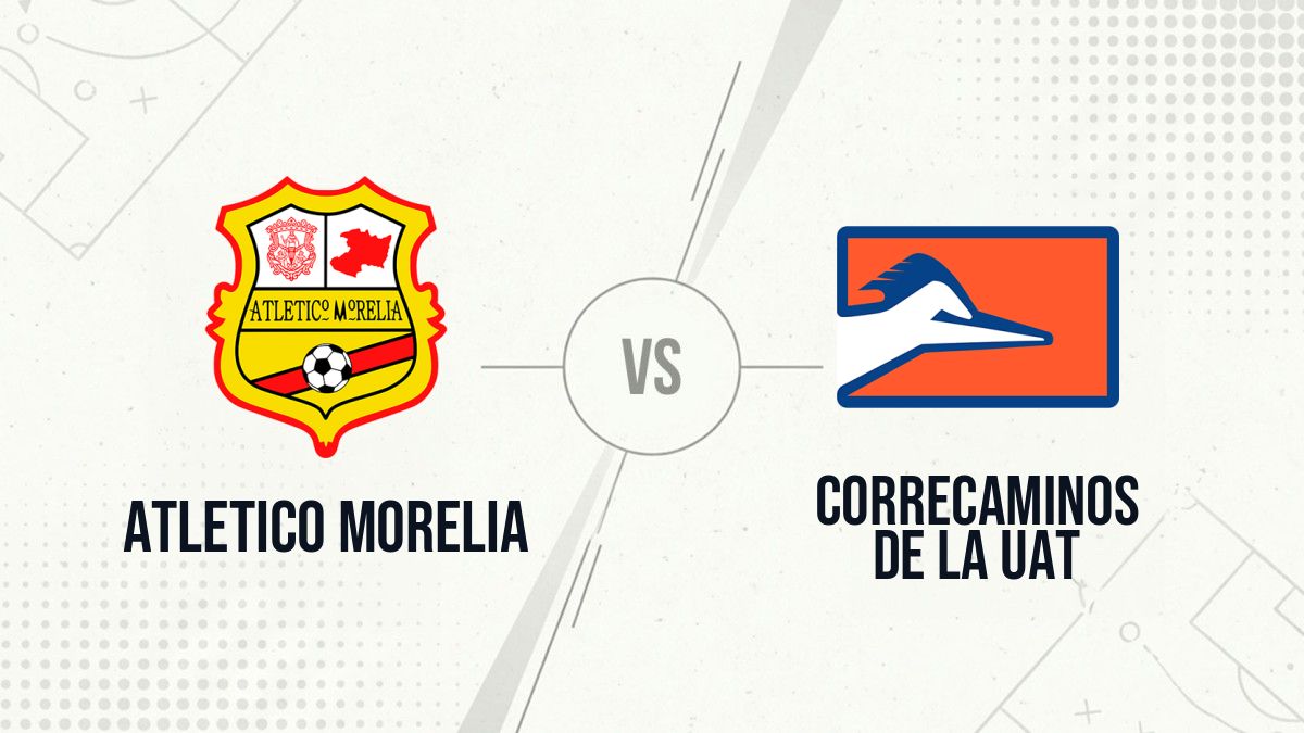 Pronostic Atletico Morelia Correcaminos de la UAT