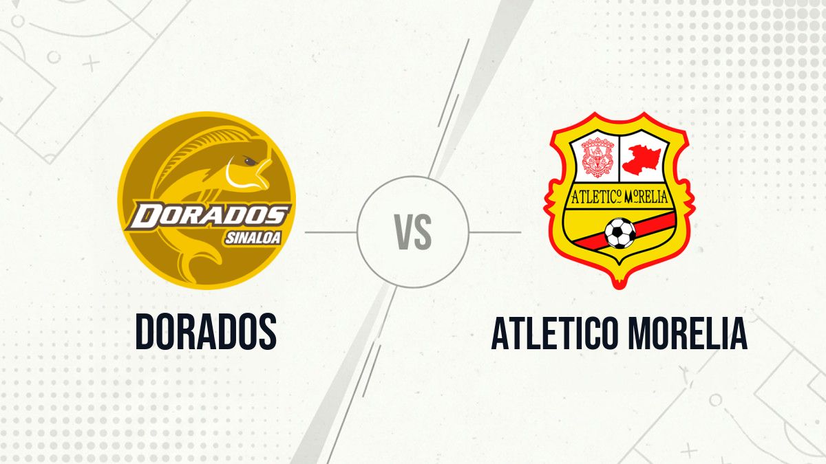 Pronostic Dorados Atletico Morelia