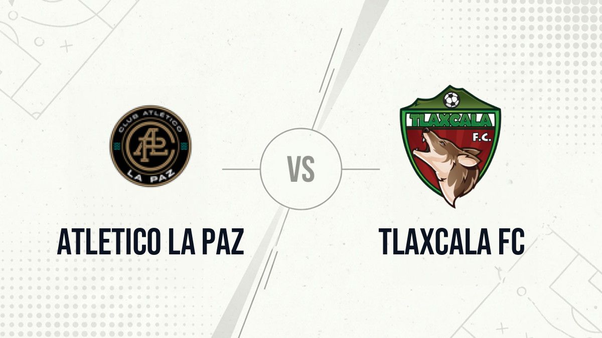 Pronostic Atletico La Paz Tlaxcala FC