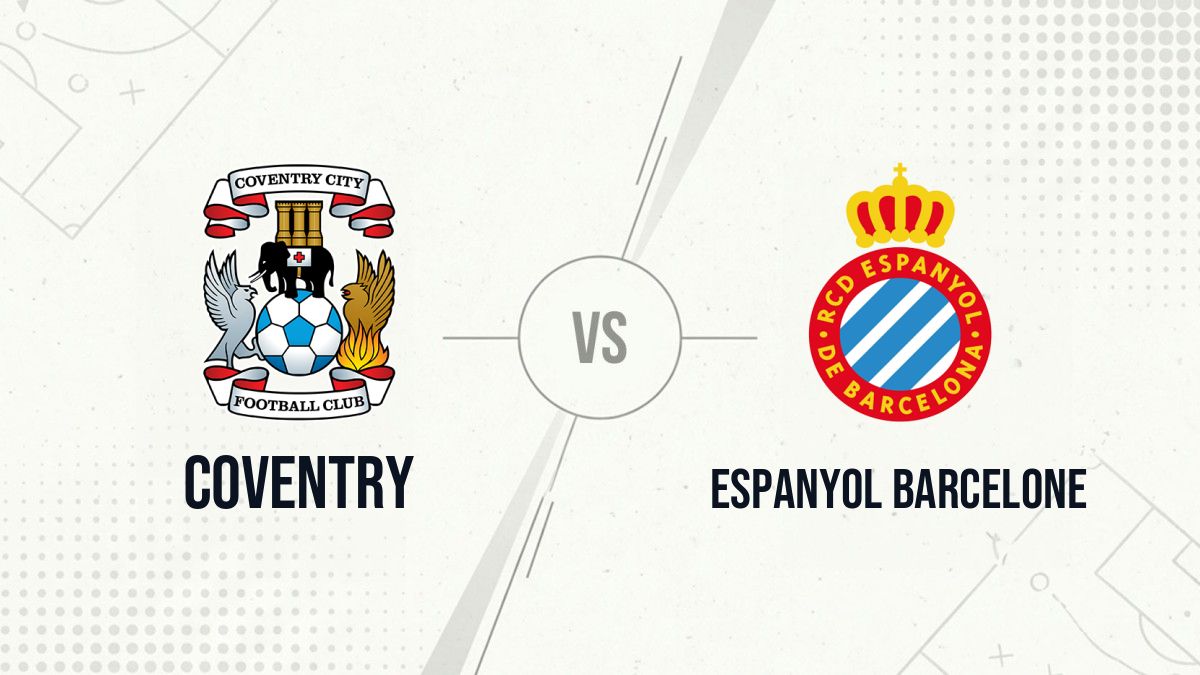 Pronostic Coventry Espanyol Barcelone