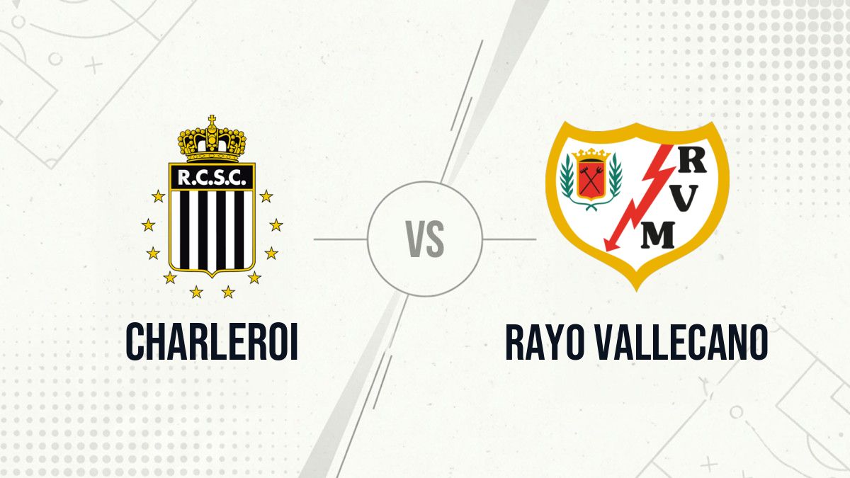 Pronostic Charleroi Rayo Vallecano
