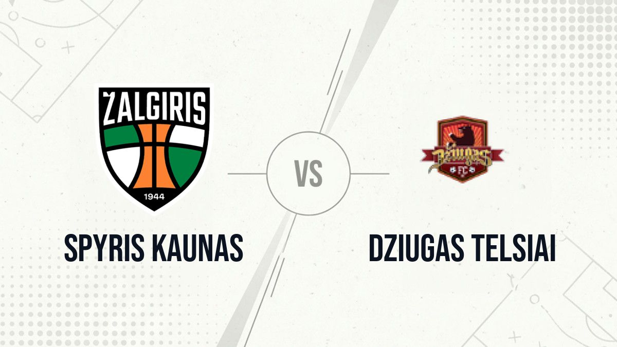 Pronostic Spyris Kaunas Dziugas Telsiai