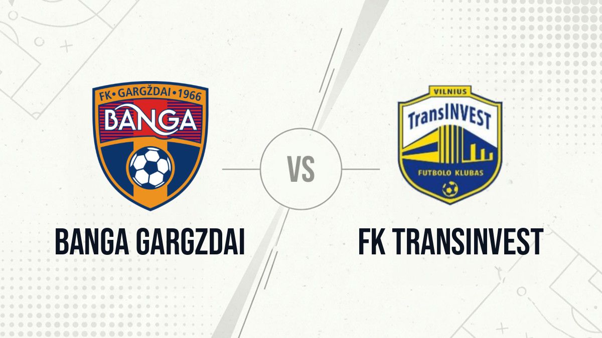 Pronostic Banga Gargzdai FK TransINVEST