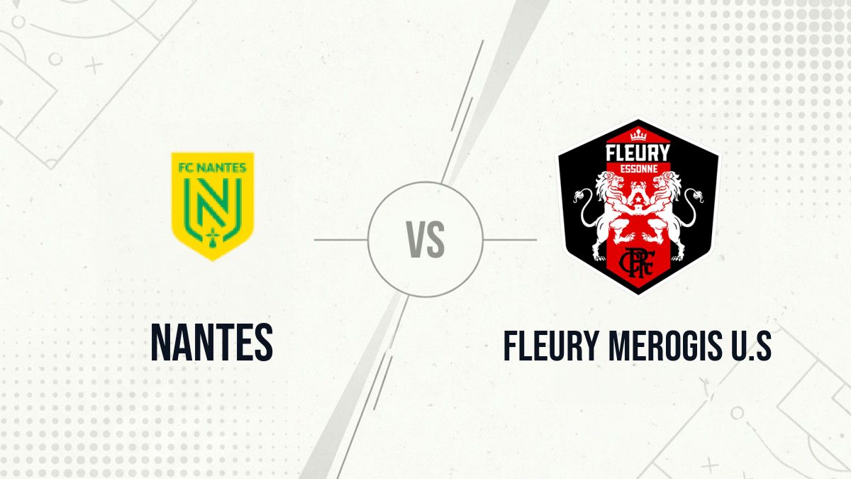 Pronostic Nantes Fleury Merogis U.S