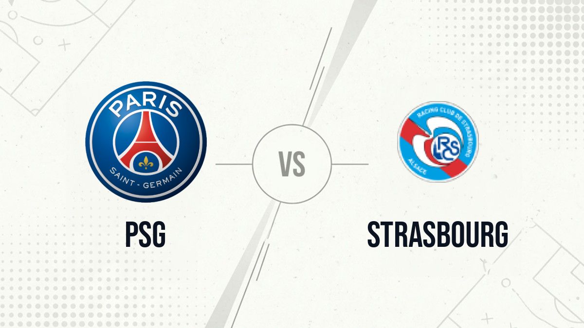 Pronostic PSG Strasbourg