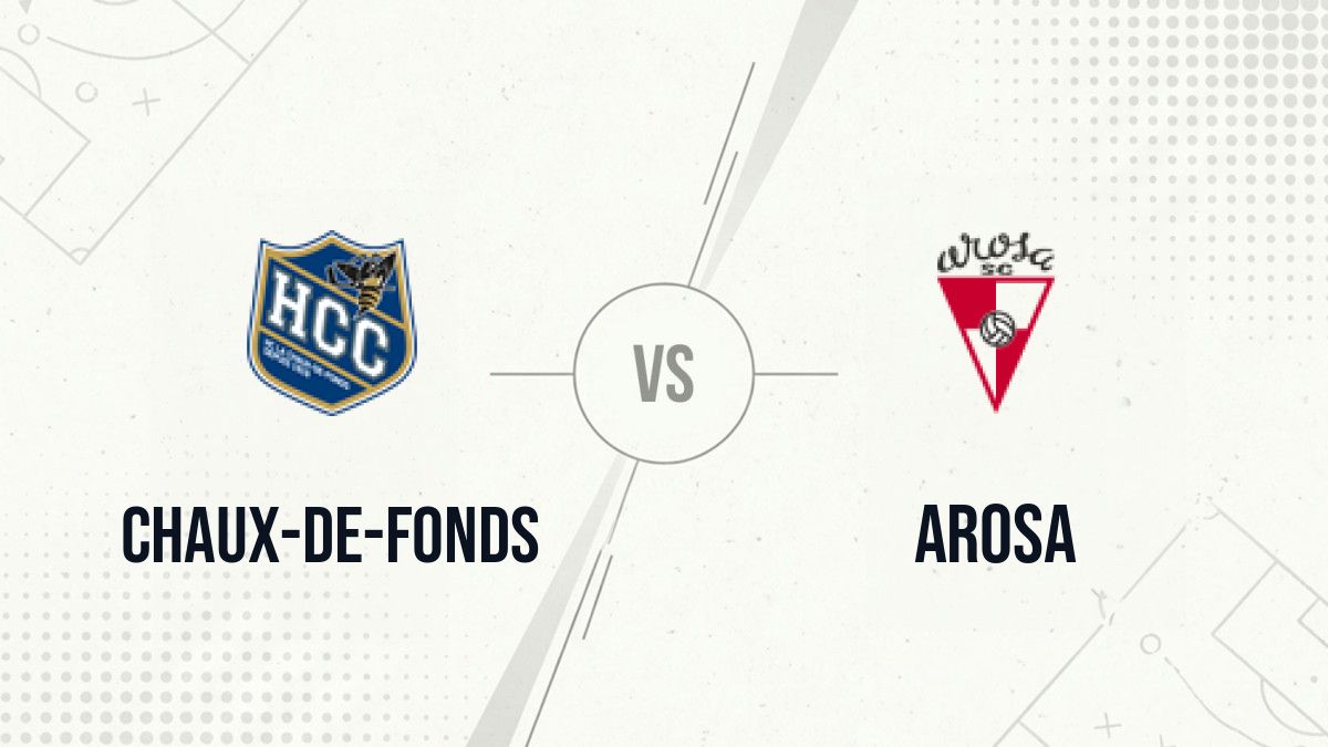 Pronostic Chaux-de-Fonds Arosa