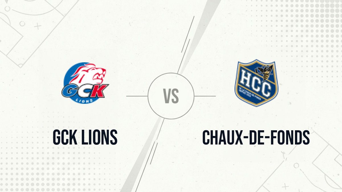 Pronostic GCK Lions Chaux-de-Fonds