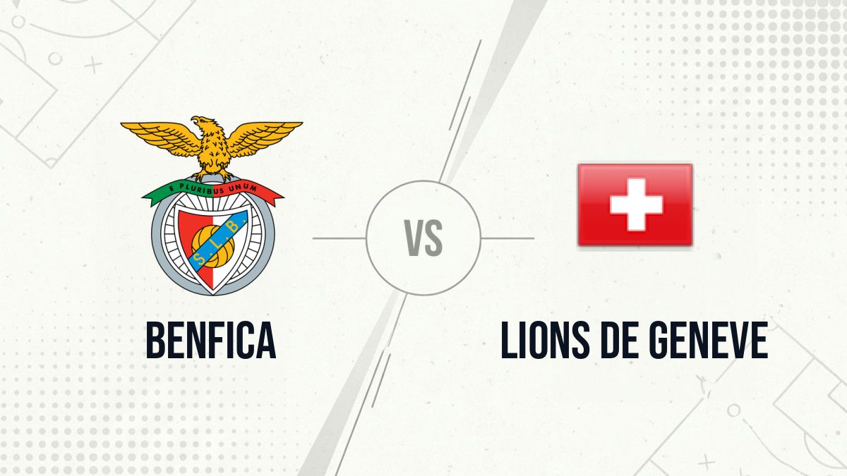 Pronostic Benfica Lions de Geneve
